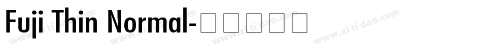 Fuji Thin Normal字体转换